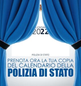 E’ solidale il calendario 2022 della Polizia di Stato: 12 scatti firmati da agenti appassionati di fotografia