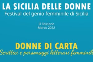 A Roma si presenta “La Sicilia delle donne”: 72 eventi e 85 figure da raccontare