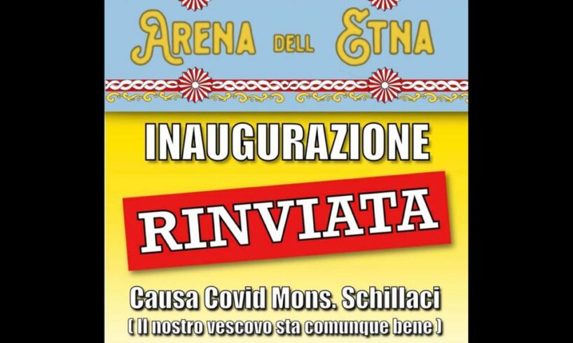 Adrano, rinviata la messa d’inaugurazione dell’Arena dell’Etna: il vescovo Schillaci ha il covid