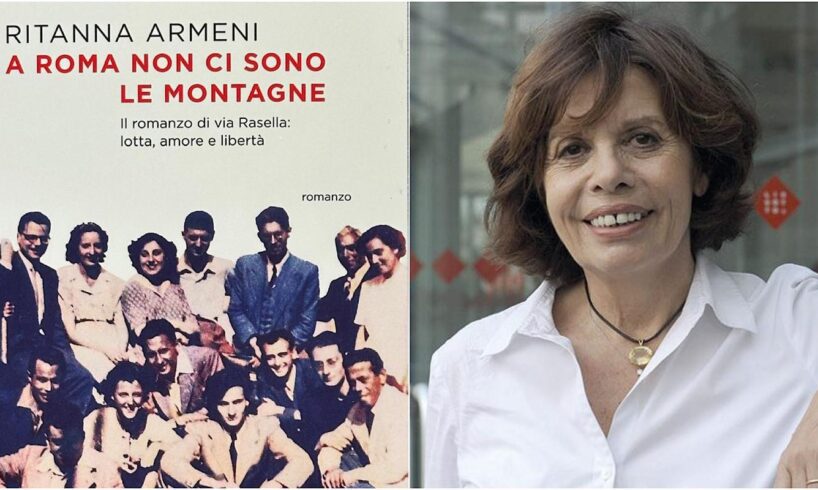 Libri, Ritanna Armeni firma il romanzo di via Rasella: lotta, amore e libertà in un’azione di guerra partigiana
