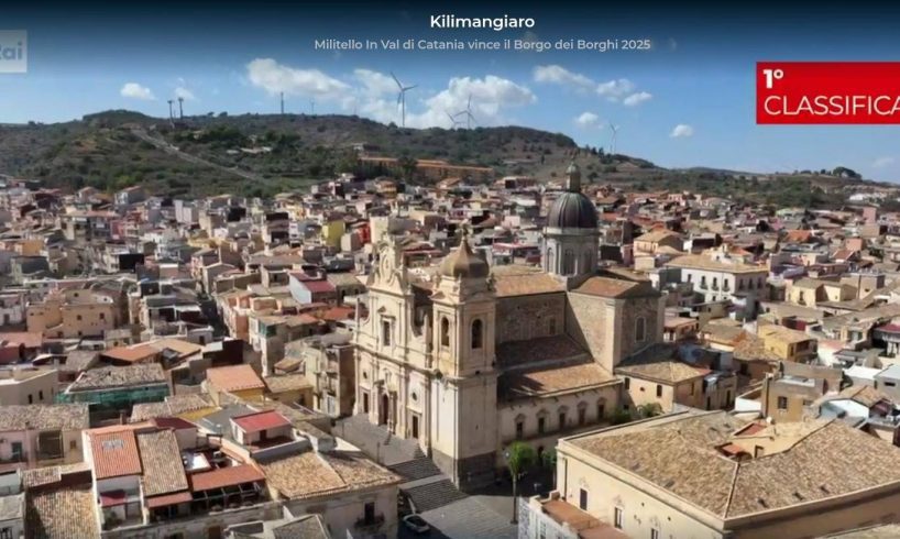 Militello in Val di Catania conquista il primo posto nel tradizionale contest del Borgo dei Borghi, format legato alla trasmissione di Rai3 Kilimangiaro, vincendo nel voto popolare.