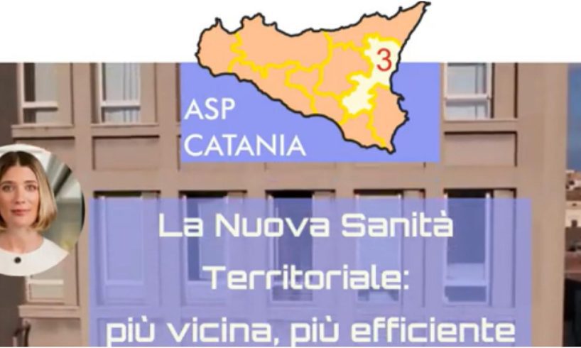 Sanità più vicina e accessibile: l’ASP Catania lancia la campagna sul nuovo modello territoriale