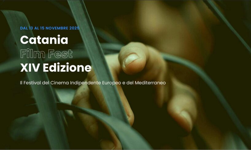 Il Mediterraneo dello schermo: a novembre il Catania Film Fest con 11 Paesi in concorso