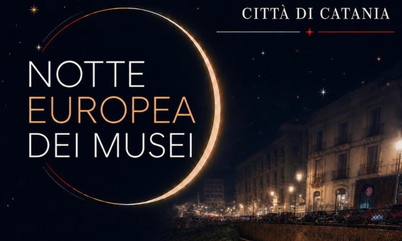 Catania aderisce alla Notte Europea dei Musei: aperture straordinarie a 1 euro
